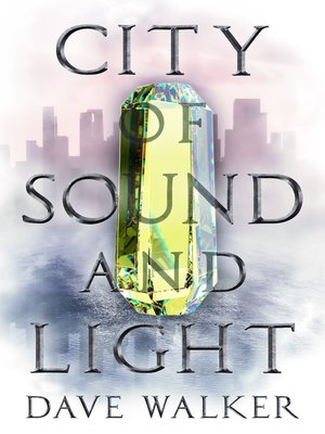 cover image of City of Sound and Light